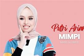 Lirik Lagu Mimpi Putri Ariani